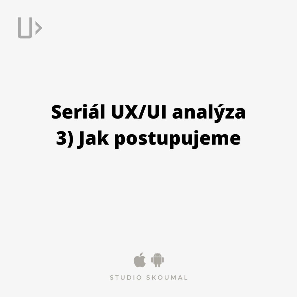 seriál UX/UI analýza 3