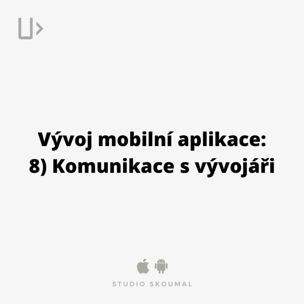 Vývoj aplikace: Komunikace